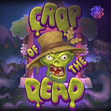 Octoplay : Crop of the Dead - HIGHBET33